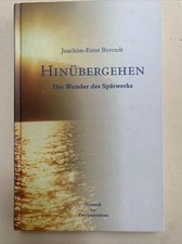 Joachim-Ernst Berendt: Hinübergehen - Das Wunder des Spätwerks / Gebunden 1993