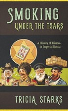 Smoking under the Tsars – A
