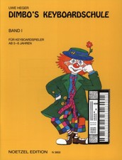 Dimbo's Keyboardschule Bd. 1 für Spieler ab 5-6 Jahren PORTOFREI VOM FACHHÄNDLER