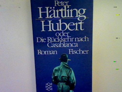 Hubert oder die rückkehr nach - die,