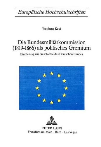 Die bundesmilitärkommission - die,