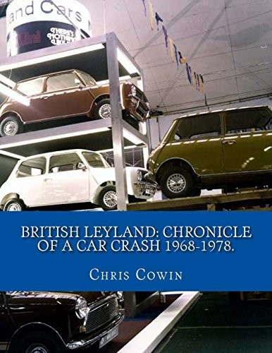 British leyland chronicle of - british,