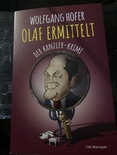 OLAF ERMITTELT – Der Kanzler-Krimi von Wolfgang Hofer | Buch | Zustand sehr gut