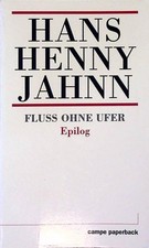 Fluß ohne Ufer. Epilog. Bd