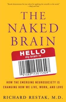 The naked brain how - the,