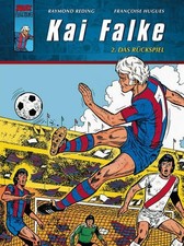 Kai Falke: Band 2: Das Rückspiel Band 2: Das Rückspiel Reding, Raymond, Ra 72182