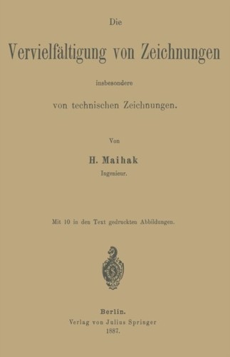 Maihak die vervielfaltigung - -,