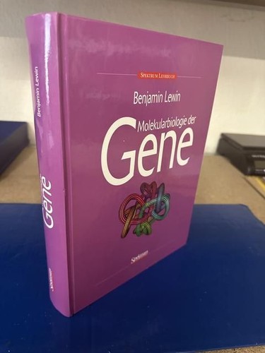Molekularbiologie der gene - molekularbiologie,