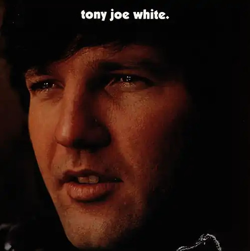 Tony joe white - tony,