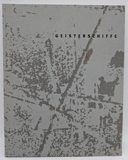 Geisterschiffe, Christoph Gerigk, Edition UWF 1. Auflage, 1994