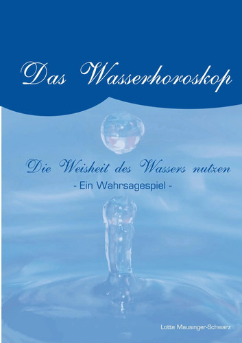 Das wasserorakel die weisheit - das,
