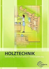 Holztechnik Gestaltung