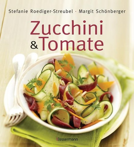 Zucchini und tomate - und,