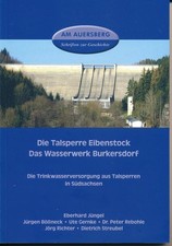 Die Talsperre Eibenstock, Das