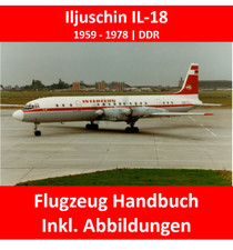 Iljuschin IL-18 (1959-1978) Interflug HANDBUCH inkl. Abbildungen DDR E-Book