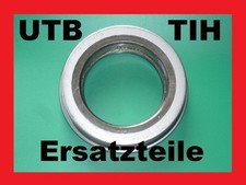 1 Stück Drucklager Ausrücklager Kupplung  Kupplungslager UTB TIH Utos Universal 