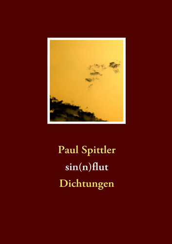 Paul spittler sinflut - sin(n)flut, |