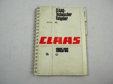Claas Technischer Ratgeber Werkstatt Daten Landmaschinen für Mechaniker 1985/86