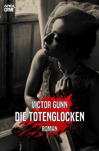 Victor gunn die totenglocken - die,