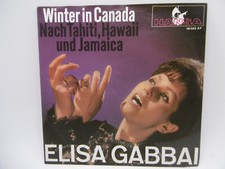 Elisa Gabbai, Winter in Canada, Nach Tahiti.. Hansa 18 582 AT Single, 7" 1966 NM