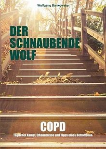 Der schnaubende wolf - der, copd