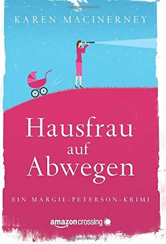 Hausfrau auf abwegen - auf,