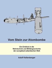 Vom Stein zur Atombombe: Ein