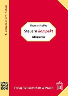 Steuern kompakt klausuren - kompakt,