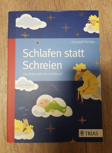 Schlafen statt schreien - statt,