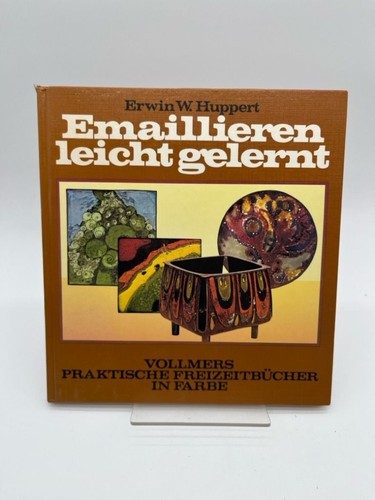 Emaillieren leicht gelernt