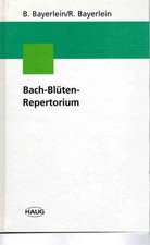 Bayerlein: Bach-Blüten-Repertorium | Buch | neuwertig