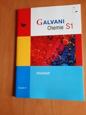 Galvani Chemie S1 Ausgabe B. Arbeitsheft
