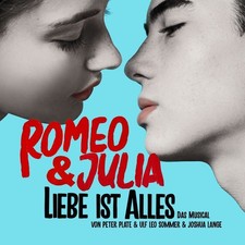 Romeo & Julia - Liebe Ist