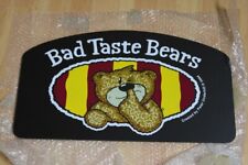 Bad Taste Bear Bears BTB  Peter Underhill 2004 Werbeschild