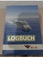AIDA Logbuch Neu Kreuzfahrt