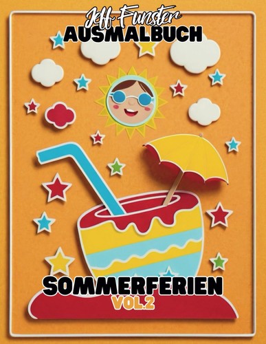 Sommerferien malbuch 50 - malbuch:,