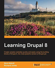 Learning Drupal 8: Create Complex Websites Quickly and Buch Packt Pub Ltd