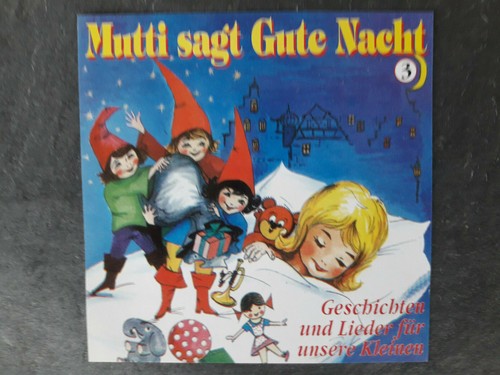 Mutti sagt gute nacht - sagt, 3