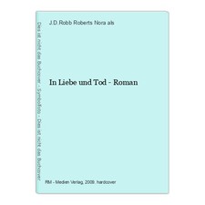 In Liebe und Tod - Roman