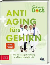 Die Ernährungs-Docs – Anti-Aging fürs Gehirn