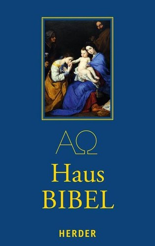 Hausbibel die heilige - die,
