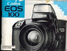 Canon EOS 100  Gebrauchsanweisung Bedienungsanleitung deutschsprachig