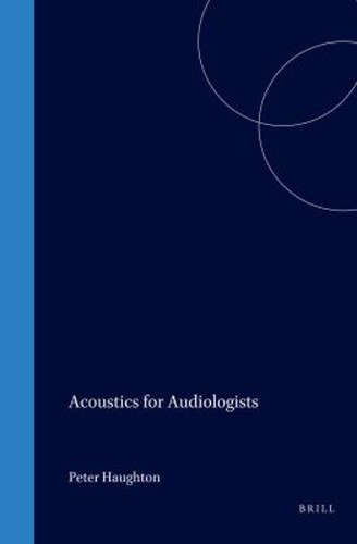 Acoustics for audiologists - for,