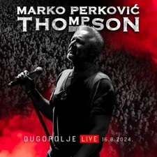 Marko Perkovic Thompson –