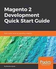 Magento 2 Development Quick Start Guide: Build bett... | Buch | Zustand sehr gut