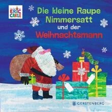 Die kleine Raupe Nimmersatt