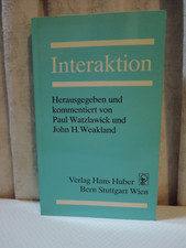 Interaktion Paul Watzlawick u. John H. Weakland, bei Hans Huber 1980, sehr gut