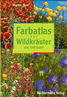 Farbatlas der wildkräuter und - der,