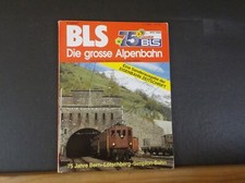 BLS 75 Jahre Die grosse