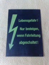 Schild Bahn? Lebensgefahr! Nur